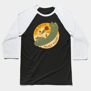 The Spice Must Flow. Horizontal Design. Baseball T-Shirt